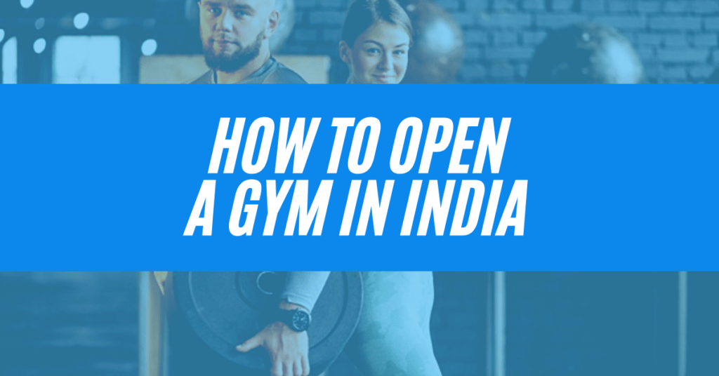 How to start a gym in India?